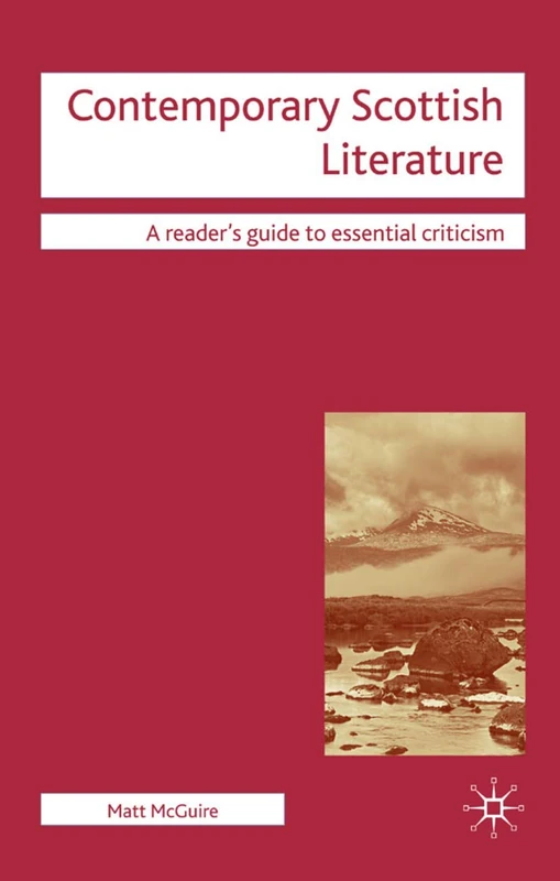 Contemporary Scottish Literature: 87 (Readers' Guides to Essential Criticism) - Image 1
