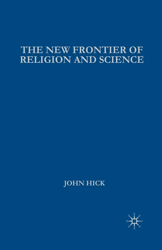 The New Frontier of Religion and Science: Religious Experience, Neuroscience, and the Transcendent