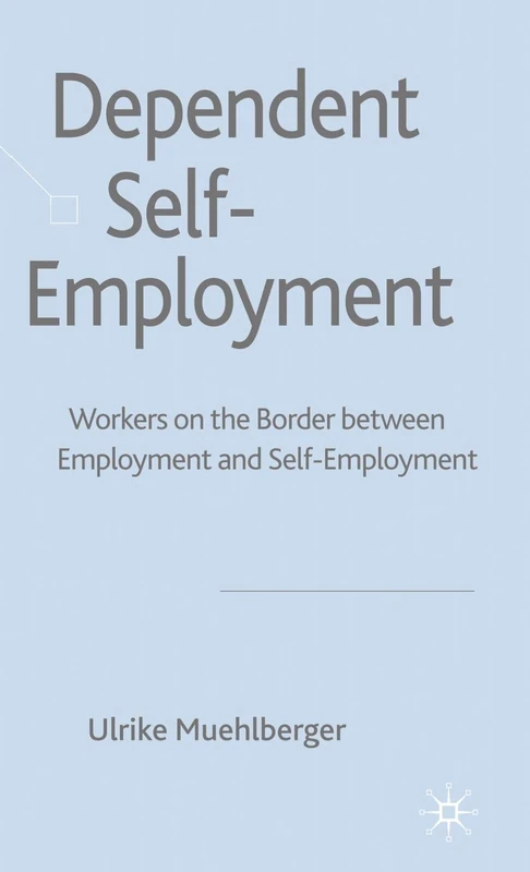 Dependent Self-Employment: Workers on the Border between Employment and Self-Employment - Image 1
