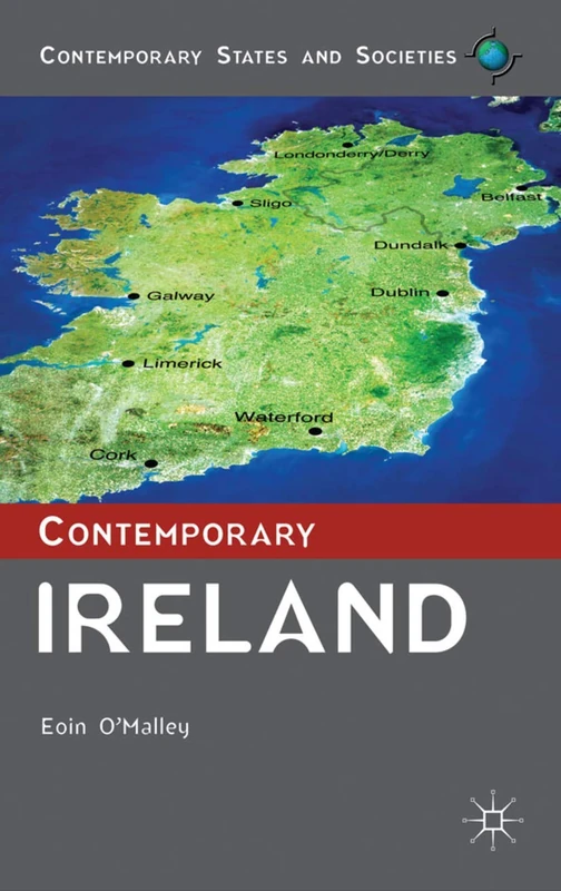 Contemporary Ireland: 3 (Contemporary States and Societies)