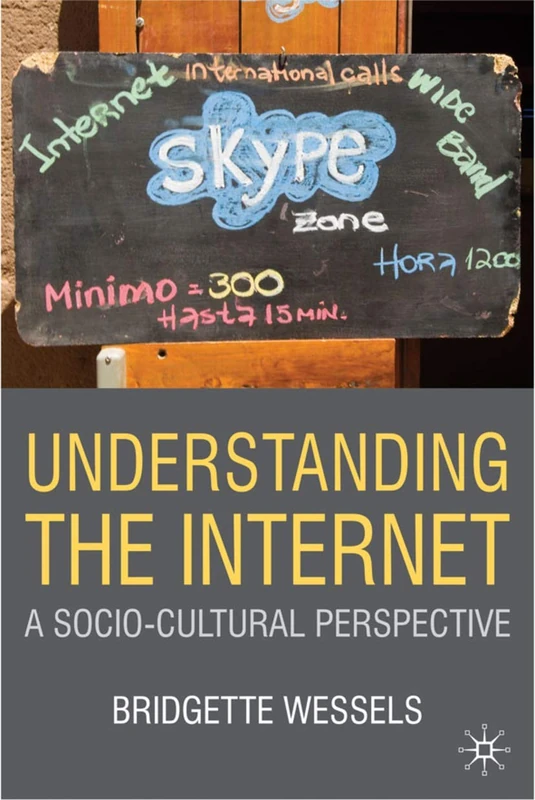 Understanding the Internet: A Socio-Cultural Perspective
