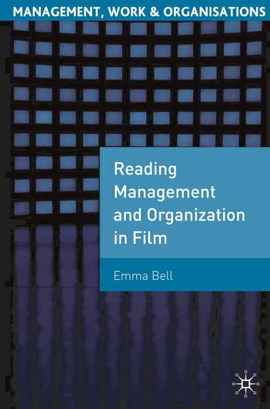 Reading Management and Organization in Film: 32