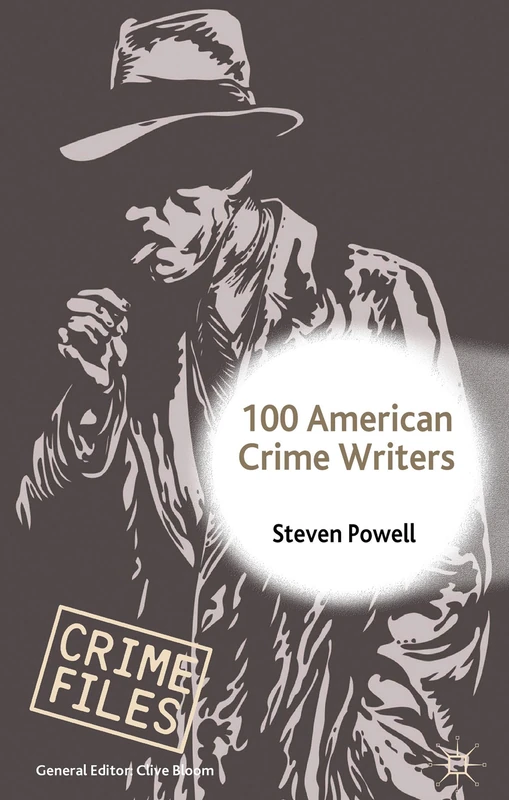 100 American Crime Writers (Crime Files)