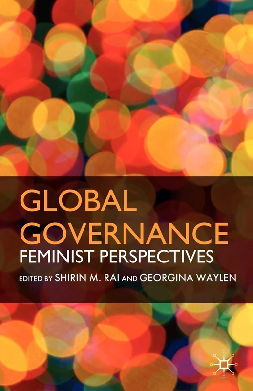 Global Governance: Feminist Perspectives