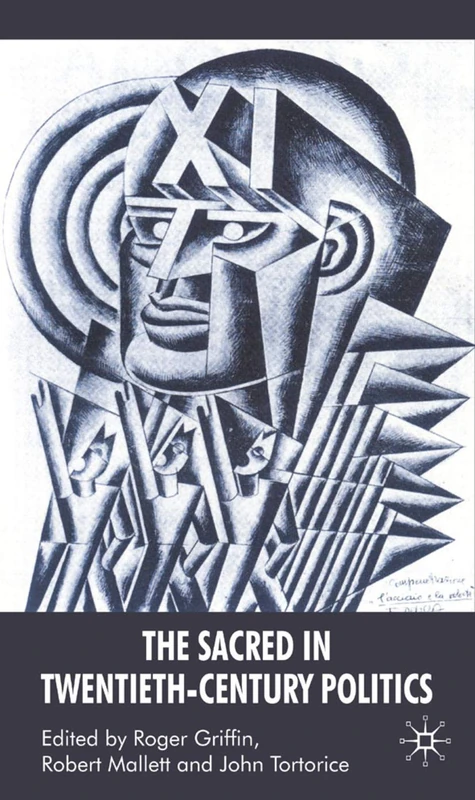 The Sacred in Twentieth-Century Politics: Essays in Honour of Professor Stanley G. Payne - Image 1