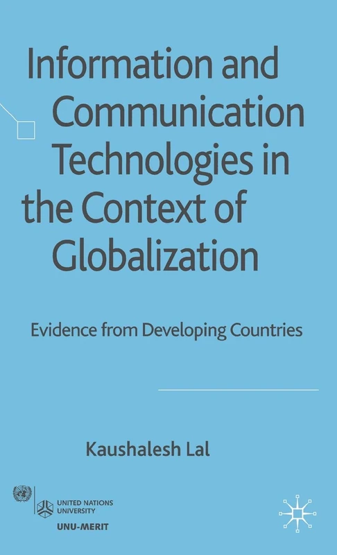 Information and Communication Technologies in the Context of Globalization: Evidence from Developing Countries