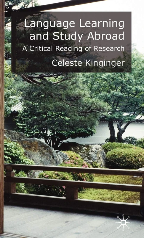 Language Learning and Study Abroad: A Critical Reading of Research