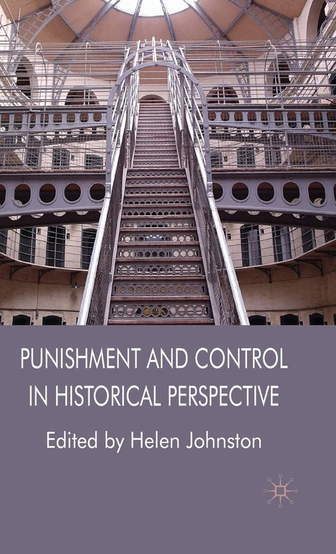 Punishment and Control in Historical Perspective
