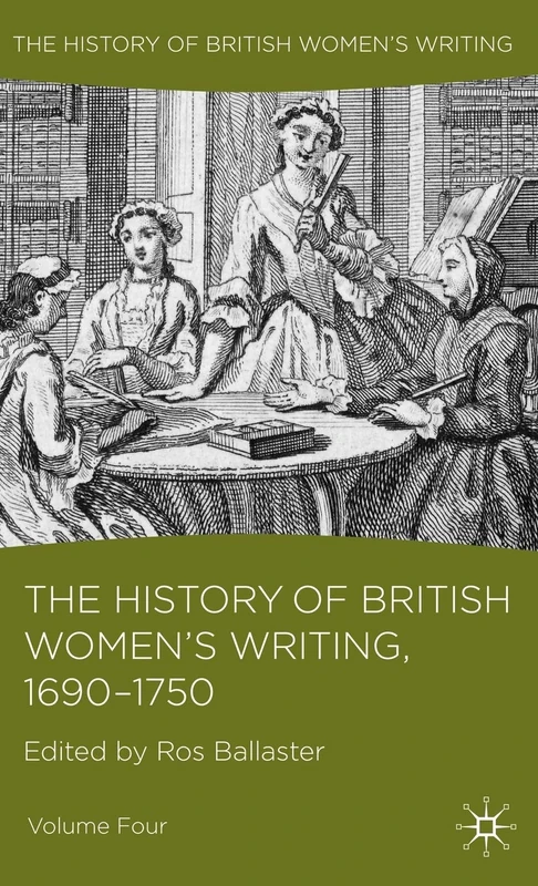 The History of British Women's Writing, 1690 - 1750: Volume Four: 04