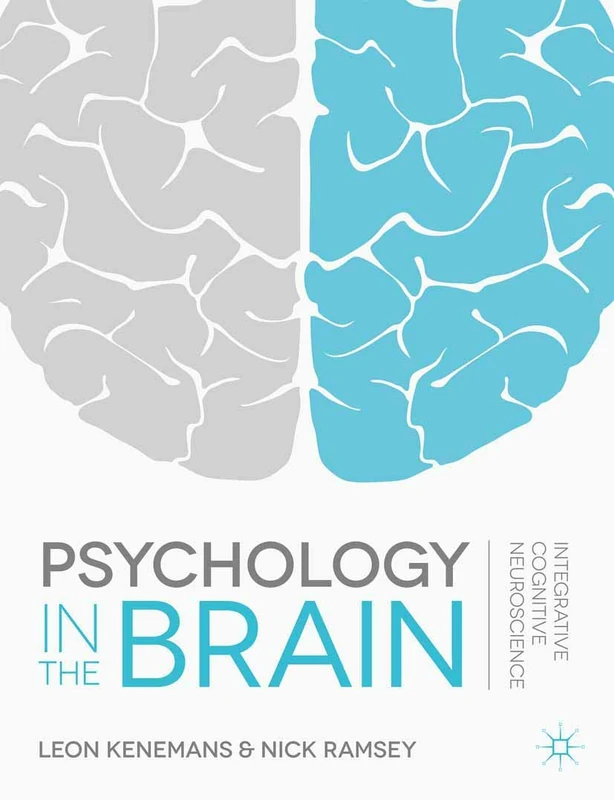 Psychology in the Brain: Integrative Cognitive Neuroscience