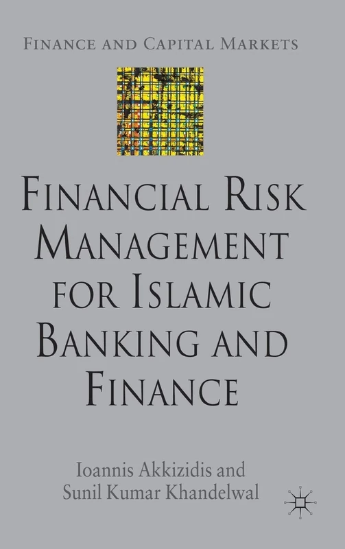 Financial Risk Management for Islamic Banking and Finance (Finance and Capital Markets Series)