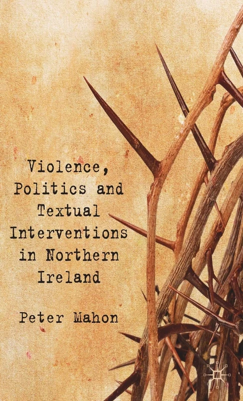 Violence, Politics and Textual Interventions in Northern Ireland - Image 1