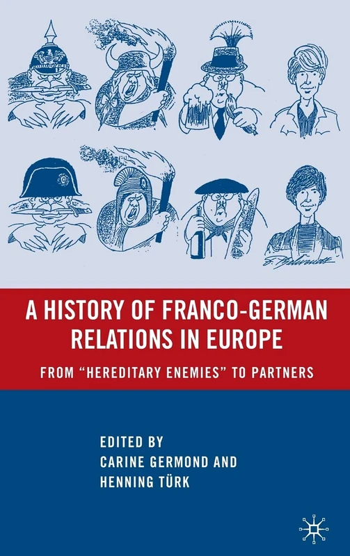 A History of Franco-German Relations in Europe: From “Hereditary Enemies” to Partners - Image 1