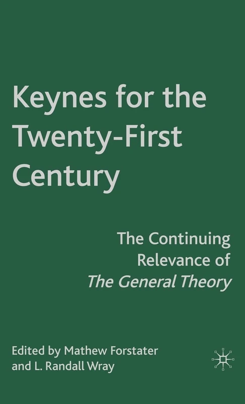 Keynes for the Twenty-First Century: The Continuing Relevance of The General Theory - Image 1