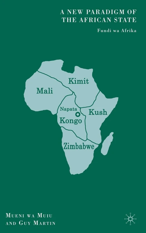 A New Paradigm of the African State: Fundi wa Afrika
