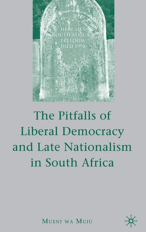 The Pitfalls of Liberal Democracy and Late Nationalism in South Africa - Image 1
