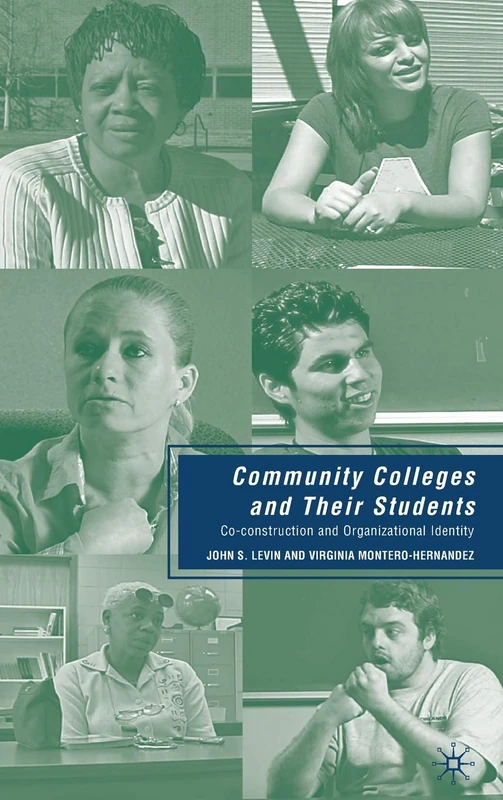 Community Colleges and Their Students: Co-construction and Organizational Identity