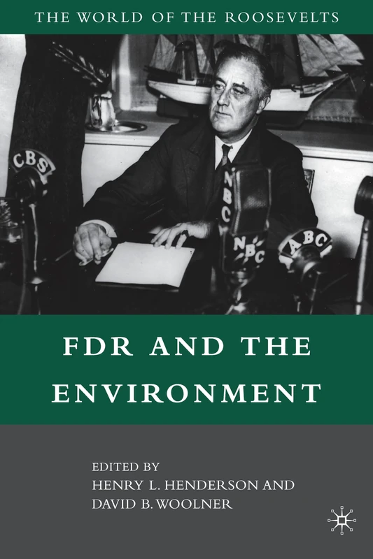 FDR and the Environment (The World of the Roosevelts) - Image 1