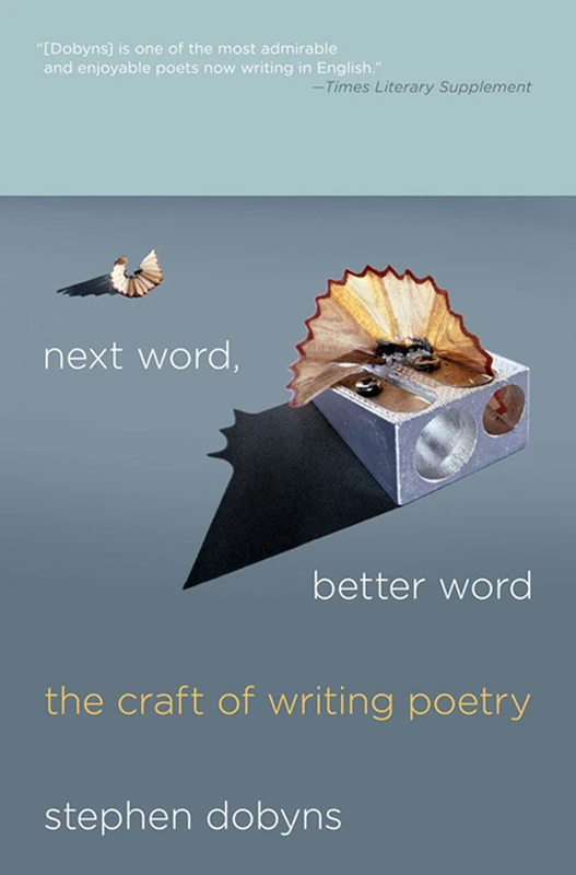 Next Word, Better Word: The Craft of Writing Poetry - Image 1