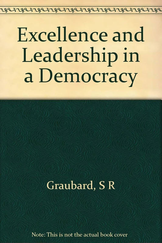 Graubard: Excellence & Leadership In Democracy (cloth) - Image 1