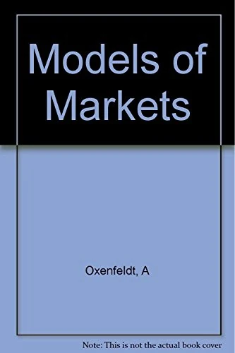Oxenfeldt: Models Of Markets (cloth)