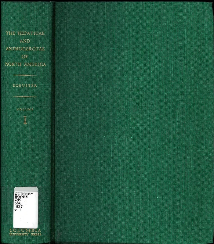 Schuster: Hepaticae & Anthocerotae Of North America Vol 1 (cloth)