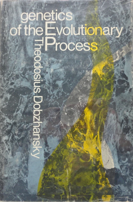 Dobzhansky: Genetics & The Evolutionary Process (cloth)