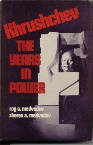 Khrushchev the Years in Power