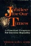 Jubilee for our Times: Practical Program for Income Equality