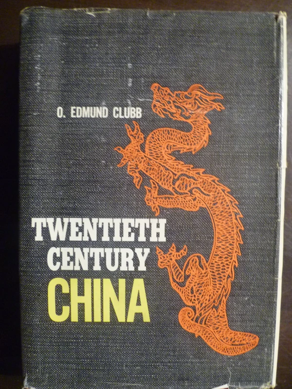 Clubb: 20th Century China 3ed (cloth)