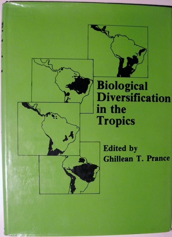 Prance: Biological Diversification In The Tropics (cloth)