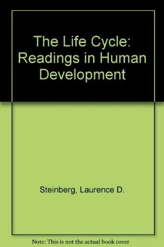 The Life Cycle Readings in Human Development