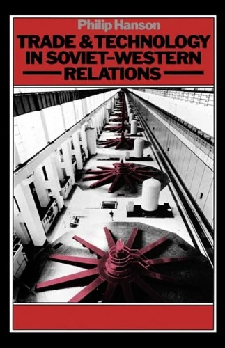 Hanson: Trade And Technology In Soviet Western Relations (cloth) - Image 1