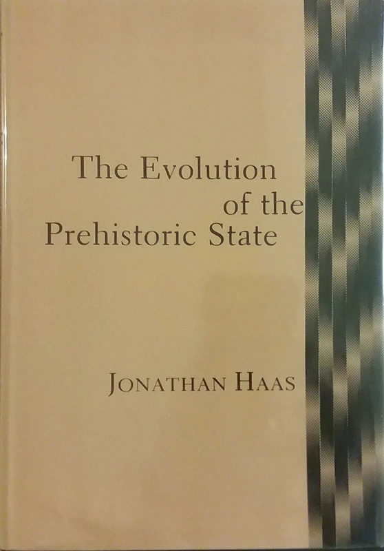 Haas: The Evolution Of The Prehistoric State (cloth)
