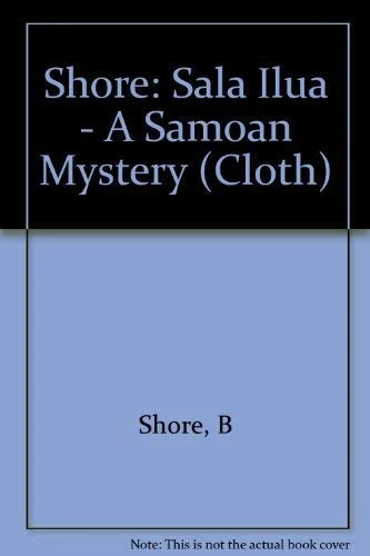 Shore: Sala Ilua – A Samoan Mystery (cloth)