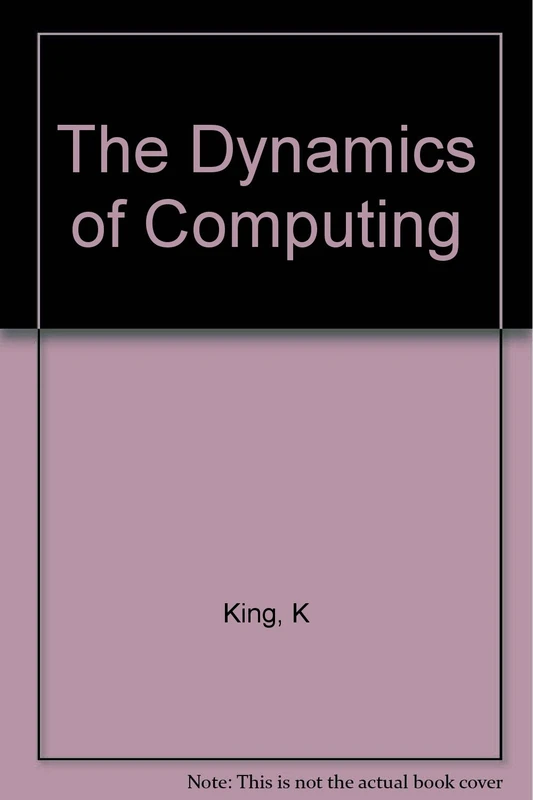 The Dynamics of Computing - Image 1