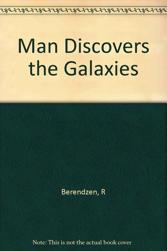 Man Discovers the Galaxies