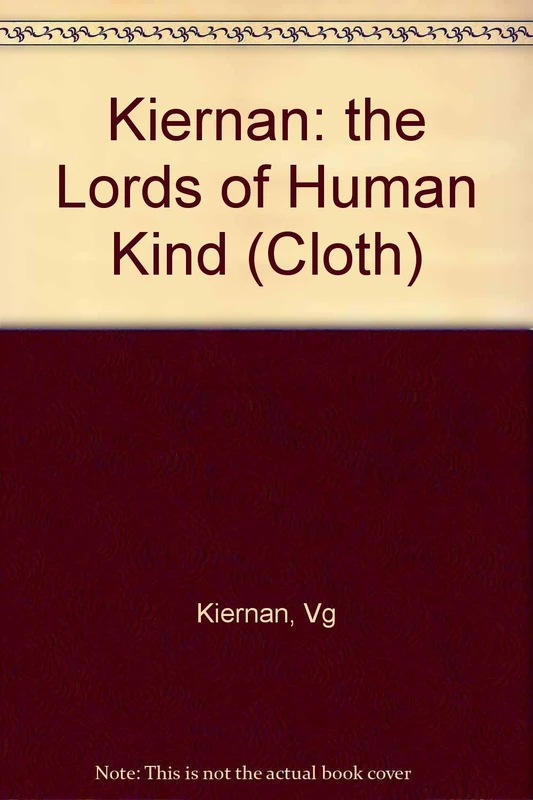 Kiernan: The Lords Of Human Kind (cloth)