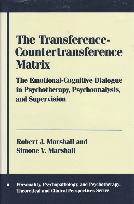 Marshall:the Transference Countertransference Matrix (cloth ) (PERSONALITY, PSYCHOPATHOLOGY, AND PSYCHOTHERAPY (COLUMBIA UNIV PR)) - Image 1