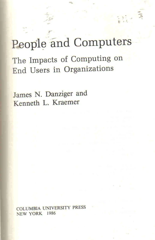 Danziger: People And Computers (cloth) (Computing, Organizations, Policy and Society Series) - Image 1