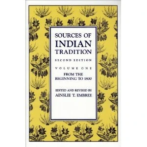 Embree: Sources Of Indian Tradition 2ed V1 (cloth): Vol 1