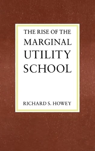 The Rise of the Marginal Utility School 1870–1889 - Image 1