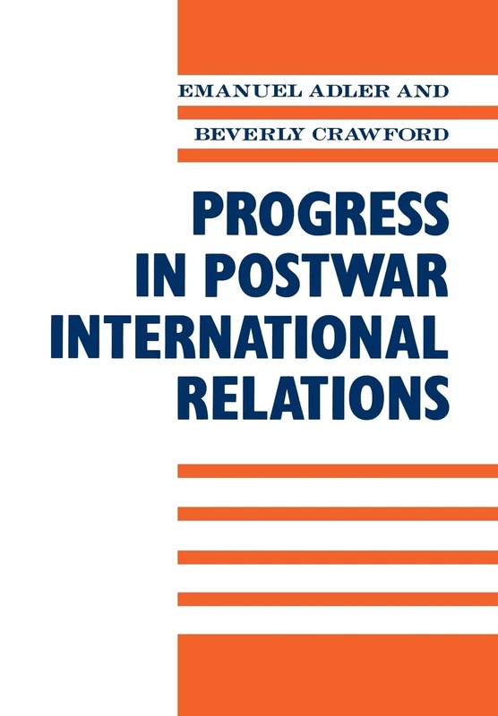 Progress in Postwar International Relations (New Directions in World Politics)