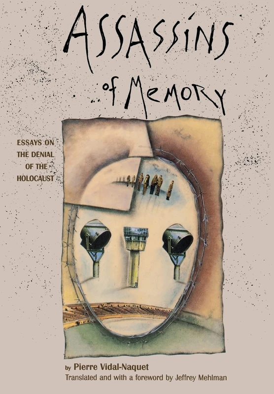 Assassins of Memory – Essays on the Denial of the Holocaust (European Perspectives: A Series in Social Thought and Cultural Criticism) - Image 1