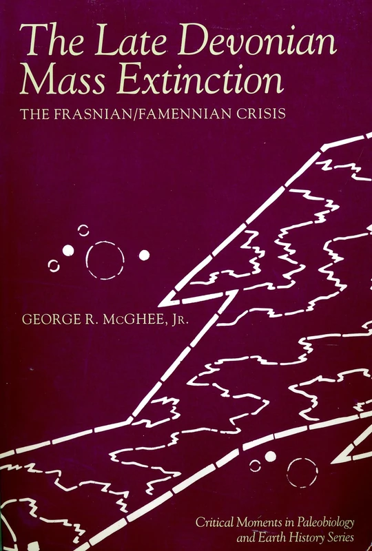 The Late Devonian Mass Extinction: The Frasnian/Famennian Crisis (Translations from the Oriental Classics) - Image 1