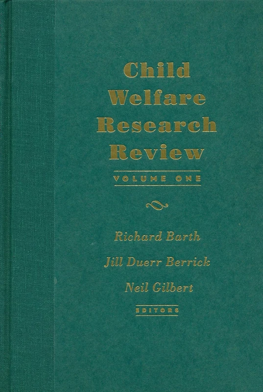 Child Welfare Research Review: Volume 1: 001
