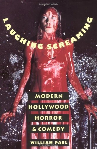 Laughing Screaming: Modern Hollywood Horror and Comedy (Film and Culture)