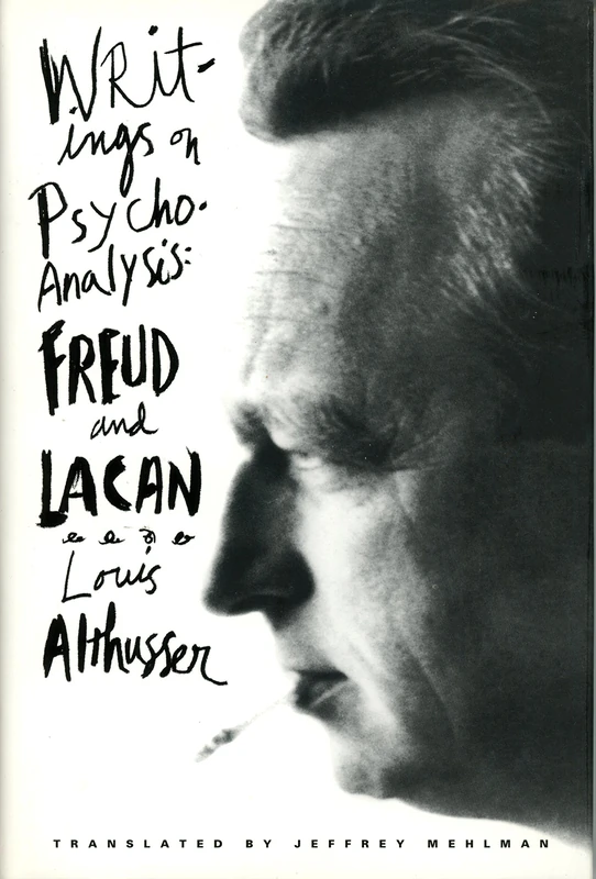 Writings on Psychoanalysis – Freud & Lacan: Freud and Lacan (European Perspectives: A Series in Social Thought and Cultural Criticism)