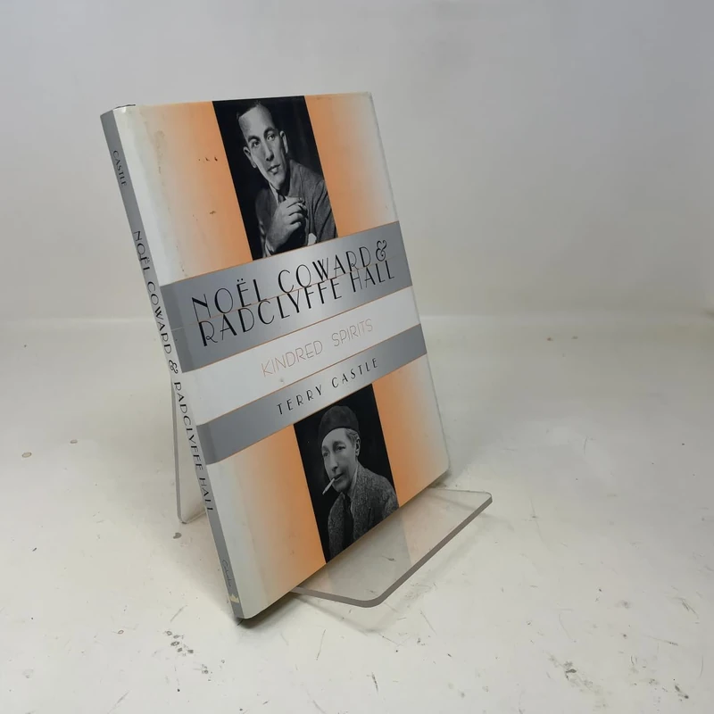 Noël Coward & Radclyffe Hall – Kindred Spirits (Between Men-Between Women: Lesbian and Gay Studies)