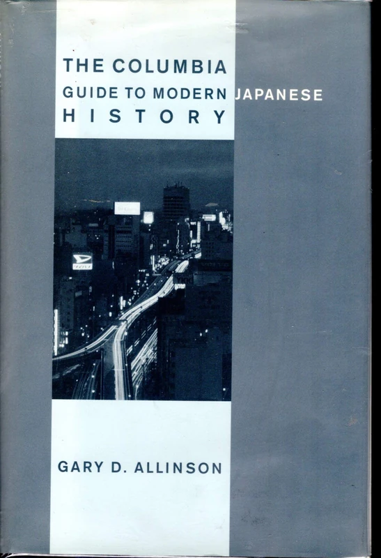 The Columbia Guide to Modern Japanese History (Columbia Guides to Asian History)